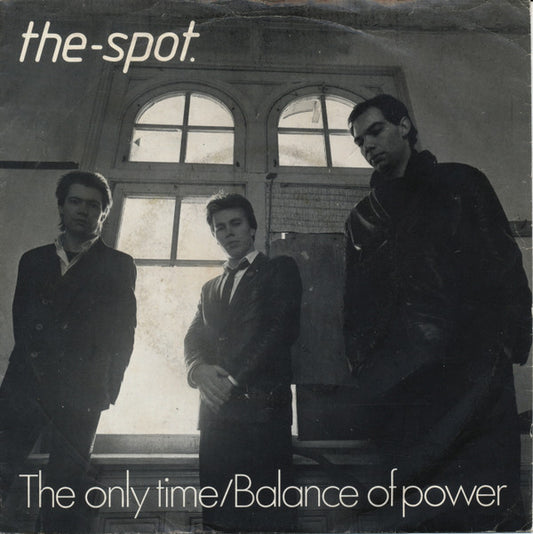 The Spot : The Only Time (7", Single)