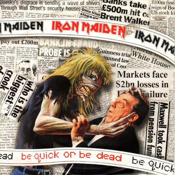 Iron Maiden : Be Quick Or Be Dead (7", Single)