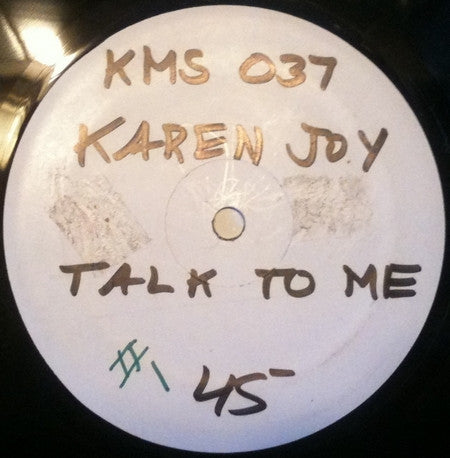 Karen Joy* : Talk To Me (12", W/Lbl)