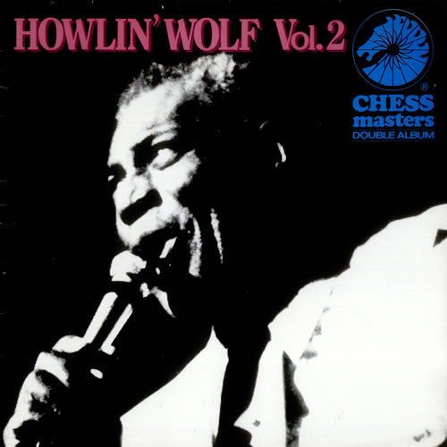 Howlin' Wolf : Vol. 2 (2xLP, Comp)