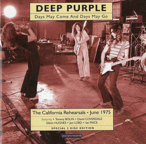 Deep Purple : Days May Come And Days May Go (The California Rehearsals, June 1975) (2xCD, Comp, RE, Spe)