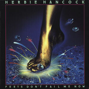 Herbie Hancock : Feets Don't Fail Me Now (LP, Album, Pit)
