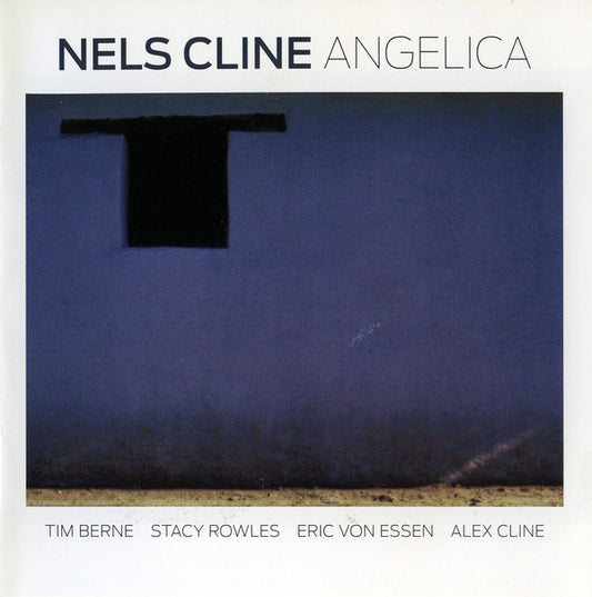 Nels Cline : Angelica (CD, Album, RE)