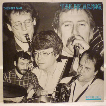 The Siger Band : The Healing (LP, Album)
