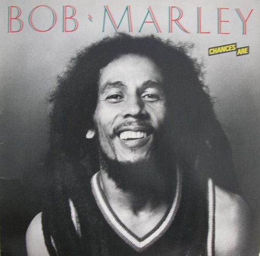 Bob Marley : Chances Are (LP, Comp)