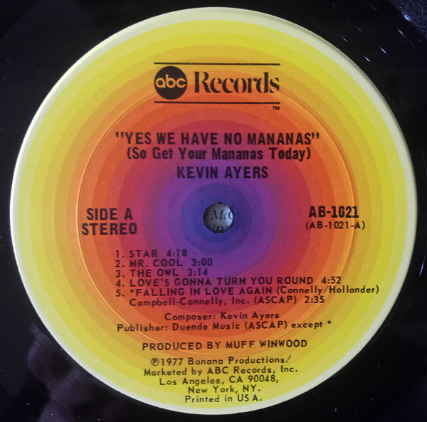 Kevin Ayers : Yes We Have No Mañanas, So Get Your Mañanas Today (LP, Album)