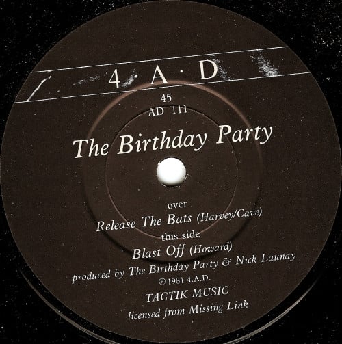 The Birthday Party : Release The Bats (7", Single)