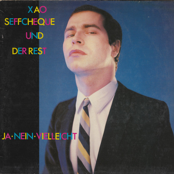 Xao Seffcheque Und Der Rest : Ja - Nein - Vielleicht (LP, Album)
