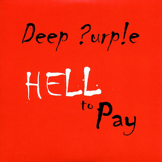 Deep Purple : Hell To Pay (7", Single, Ltd, Num, Red)