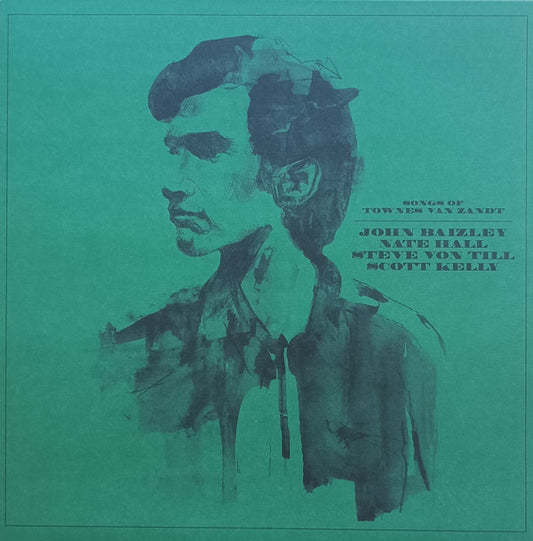 John Baizley* / Nate Hall / Steve von Till / Scott Kelly : Songs Of Townes Van Zandt (10", Ltd, Gre)