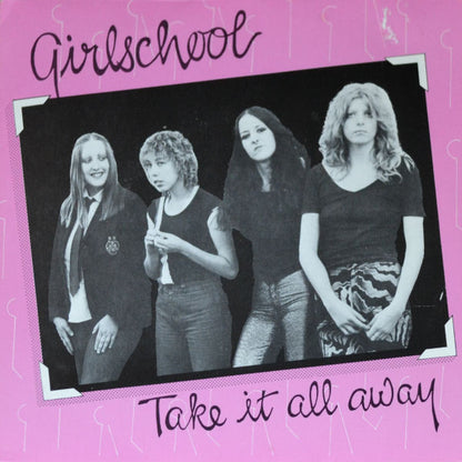 Girlschool : Take It All Away (7", Single, Pin)