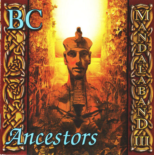 Mandalaband : BC - Ancestors (CD, Album)