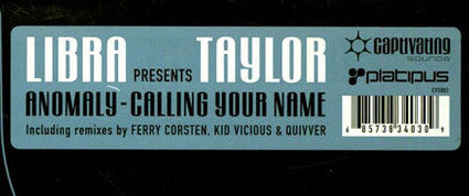 Libra Presents Taylor : Anomaly - Calling Your Name (12")