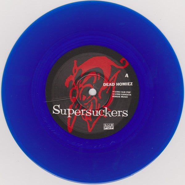 Supersuckers : Dead Homiez b/w Poor (Mexi-Mix) (7", Blu)
