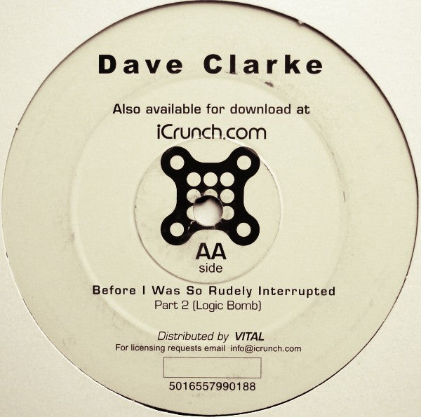Dave Clarke : Before I Was So Rudely Interrupted (12")