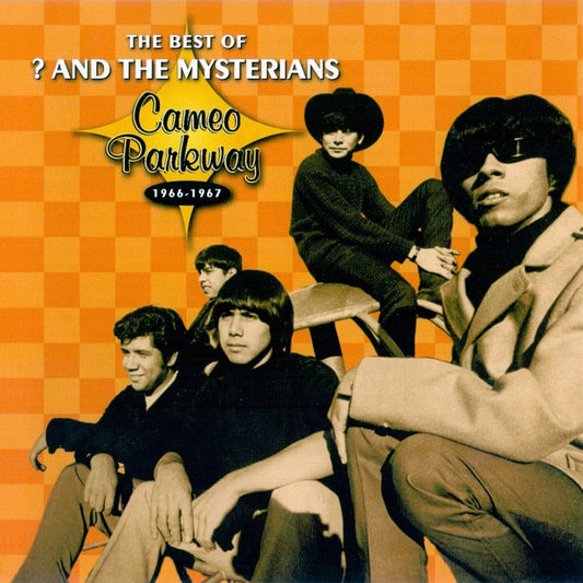 ? And The Mysterians* : The Best Of ? And The Mysterians (Cameo Parkway 1966-1967) (CD, Comp, RM)