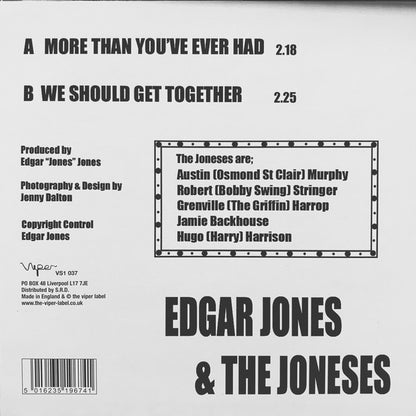 Edgar Jones & The Joneses (2) : More Than You've Ever Had ! (7")