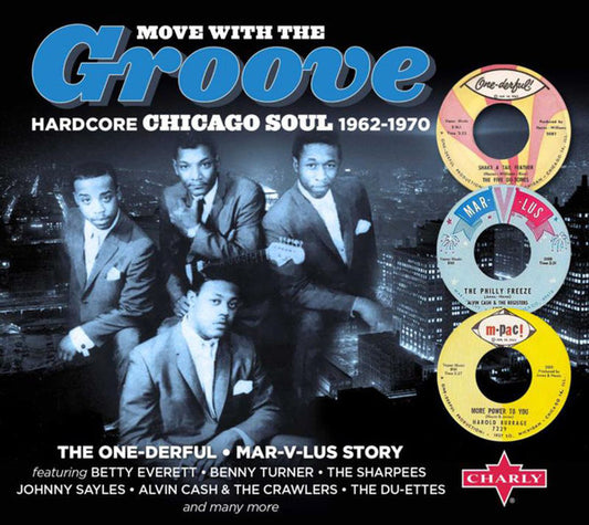 Various : Move With The Groove (Hardcore Chicago Soul 1962-1970) (2xCD, Comp, RM)