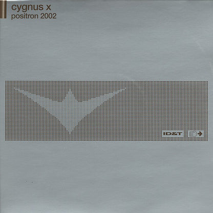 Cygnus X : Positron 2002 (2x12")