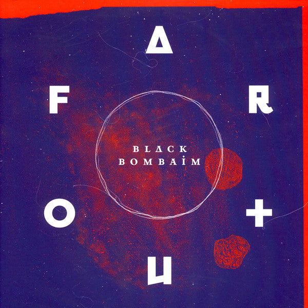 Black Bombaim : Far Out (LP, Ltd, Blu)