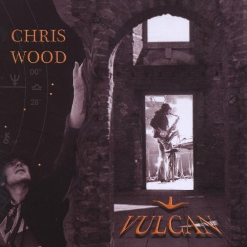 Chris Wood (2) : Vulcan (CD, Album)
