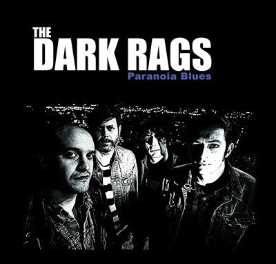 The Dark Rags : Paranoia Blues (LP, Album, + C)