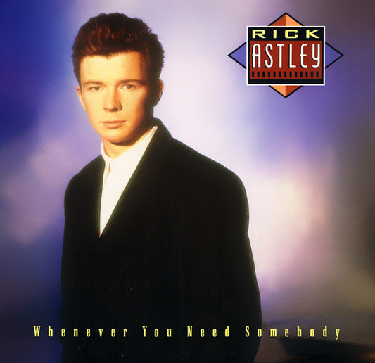 Rick Astley : Whenever You Need Somebody (LP, Album)