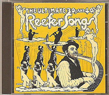 Various : The Ultimate 30s And 40s Reefer Songs (CD, Comp)