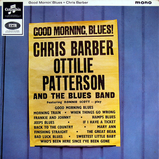 Chris Barber, Ottilie Patterson And The Blues Band* : Good Mornin' Blues (LP, Mono)