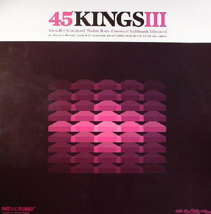 Various : 45 Kings III (2xLP, Comp)