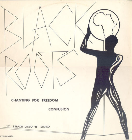 Black Roots : Chanting For Freedom (12")
