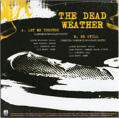 The Dead Weather : Let Me Through (7", Single, Ltd, Yel)