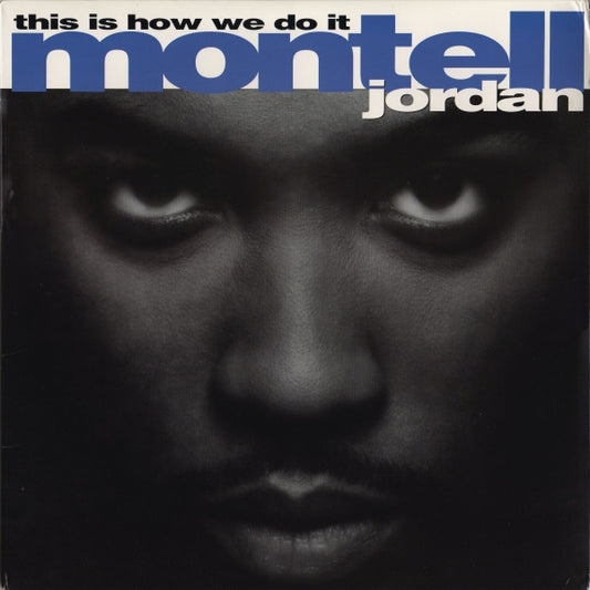 Montell Jordan : This Is How We Do It (LP, Album)