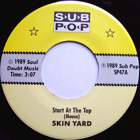 Skin Yard : Start At The Top b/w Watch (7", Single)
