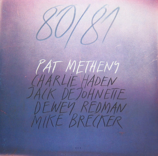 Pat Metheny, Charlie Haden, Jack DeJohnette, Dewey Redman, Mike Brecker* : 80/81 (2xLP, Album)