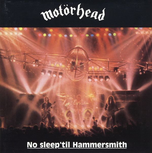 Motörhead : No Sleep 'til Hammersmith (CD, Album, RE)