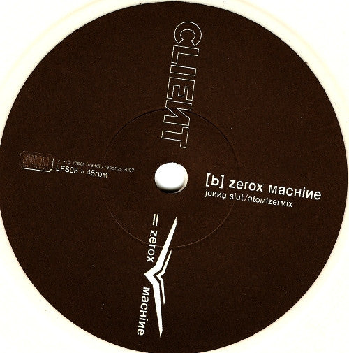 Client : Zerox Machine (7", Single, Whi)