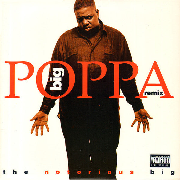 The Notorious BIG* : Big Poppa (Remix) (12")