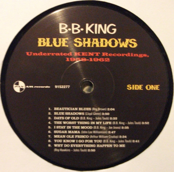 B.B. King : Blue Shadows - Underrated Kent Recordings 1958-1962 (LP, Comp, Ltd, RM, 180)