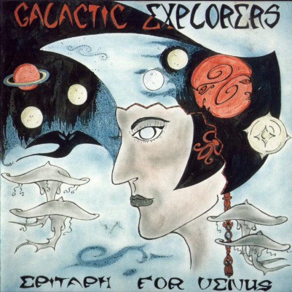 Galactic Explorers : Epitaph For Venus (CD, Album, RM)