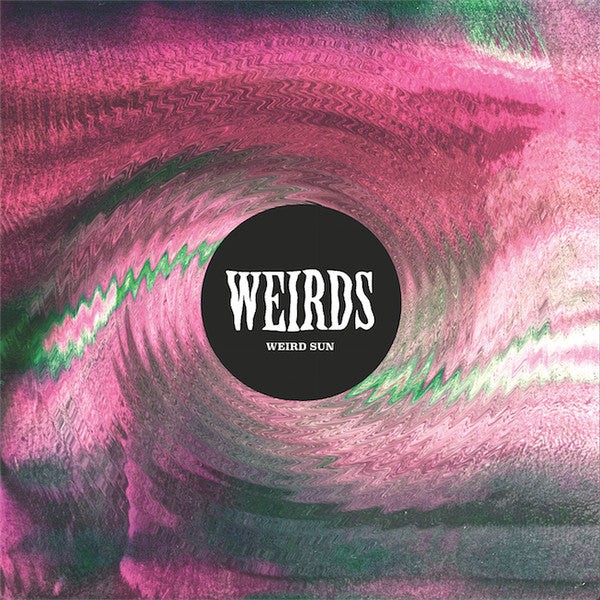 Weirds : Weird Sun (12", EP)