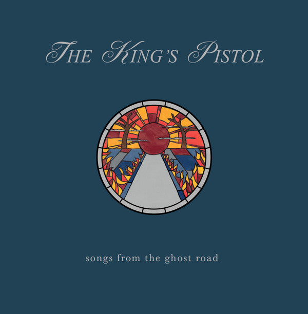 The King's Pistol : Songs From The Ghost Road (LP, Album, Ltd)