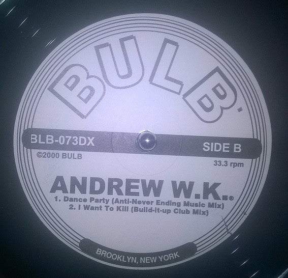 Andrew W.K. : Party Til You Puke (12", EP, Fir)