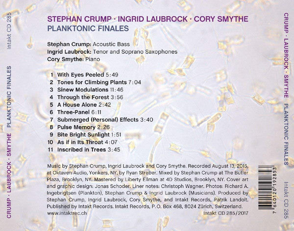 Stephan Crump, Ingrid Laubrock, Cory Smythe : Planktonic Finales (CD, Album)