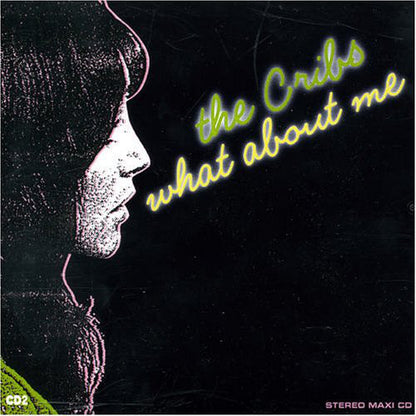 The Cribs : What About Me (7", Yel)