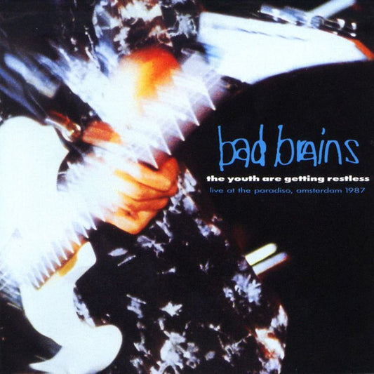 Bad Brains : The Youth Are Getting Restless (Live At The Paradiso, Amsterdam 1987) (LP, Album)